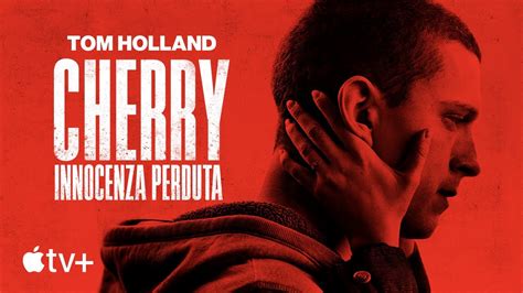 cherry innocenza perduta|Cherry — Official Trailer 